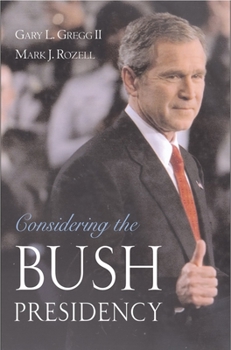 Paperback Considering the Bush Presidency Book