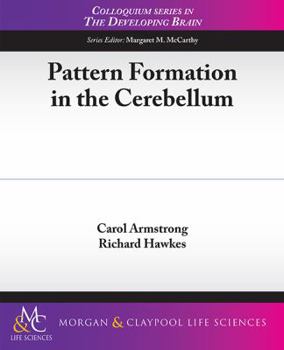 Paperback Pattern Formation in the Cerebellum Book