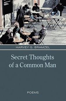 Paperback Secret Thoughts of a Common Man Book