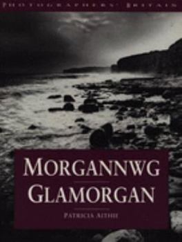 Paperback Photographers' Britain: Glamorgan, Morgannwyg [Welsh] Book