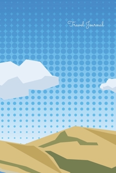 Travel Journal: Notebook for Adventurers and Travellers , Blank Lined Diary, 6" x 9", 110 pages