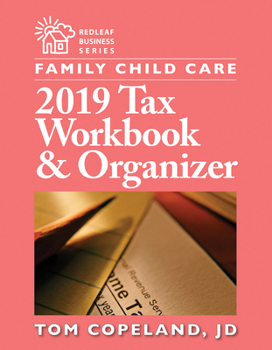 Paperback Family Child Care 2019 Tax Workbook & Organizer Book