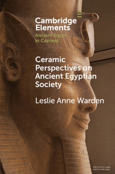 Paperback Ceramic Perspectives on Ancient Egyptian Society Book