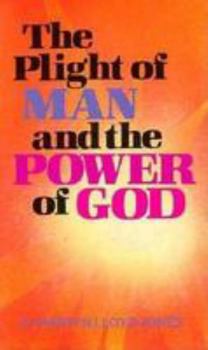 Paperback Plight of Man & Power of God: Book