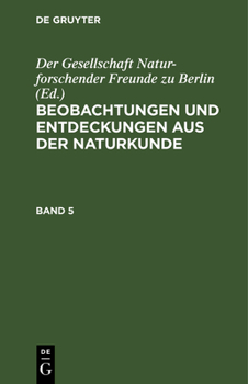 Hardcover Beobachtungen Und Entdeckungen Aus Der Naturkunde. Band 5 [German] Book