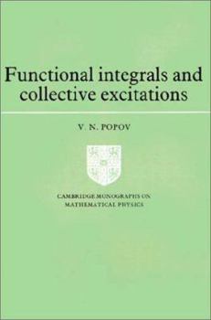 Paperback Functional Integrals and Collective Excitations Book