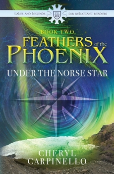 Paperback Feathers of the Phoenix, Under The Norse Star Book