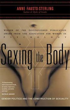 Paperback Sexing the Body: Gender Politics and the Construction of Sexuality Book