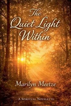 Paperback The Quiet Light Within Book