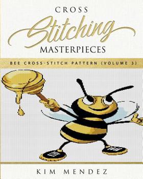 Paperback Cross Stitching Masterpieces: Bee Cross-Stitch Pattern Book
