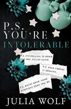 Paperback P.S. You're Intolerable Book
