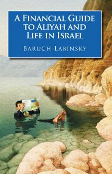 Paperback A Financial Guide to Aliyah and Life in Israel Book