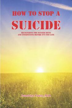 Paperback How To Stop A Suicide Book