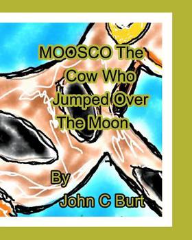 Paperback Moosco The Cow Who Jumped Over The Moon. Book