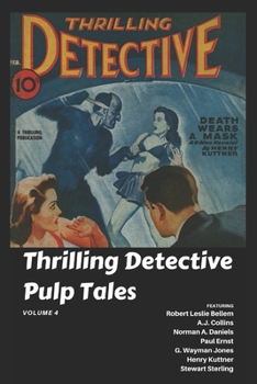 Paperback Thrilling Detective Pulp Tales Volume 4 Book