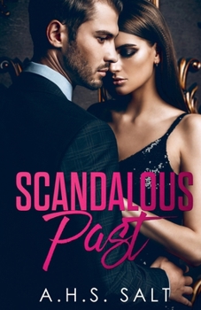 Paperback Scandalous Past Book