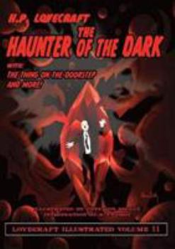 Omnibus 3: The Haunter of the Dark - Book #3 of the H.P. Lovecraft Omnibus