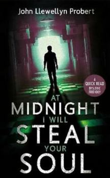 Paperback At Midnight I Will Steal Your Soul (Dyslexic Friendly Quick Read) Book