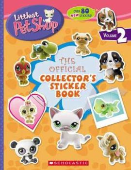 Paperback Littlest Pet Shop: Official Collector's Sticker Book (volume Two) Book