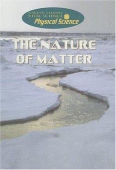 The Nature of Matter - Book  of the Physical Science