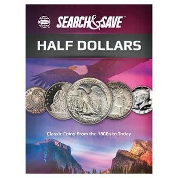Hardcover Search & Save: Half Dollars Book
