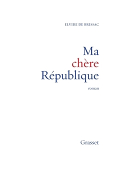 Paperback Ma chère République [French] Book