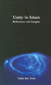 Paperback Unity in Islam: Reflections and Insights Book