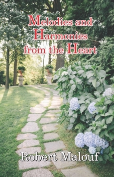 Paperback Melodies and Harmonies from the Heart Book