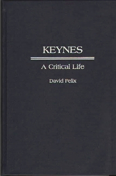 Hardcover Keynes: A Critical Life Book