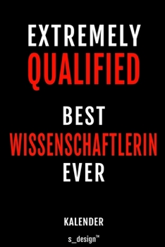 Kalender f�r Wissenschaftler / Wissenschaftlerin: Immerw�hrender Kalender / 365 Tage Tagebuch / Journal [3 Tage pro Seite] f�r Notizen, Planung / Planungen / Planer, Erinnerungen, Spr�che