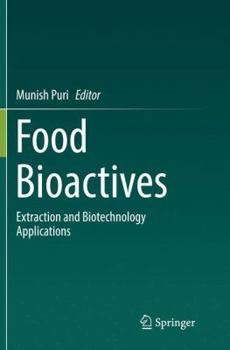 Paperback Food Bioactives: Extraction and Biotechnology Applications Book