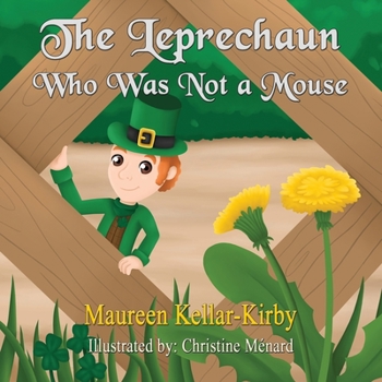 Paperback The Leprechaun Who Was Not a Mouse Book