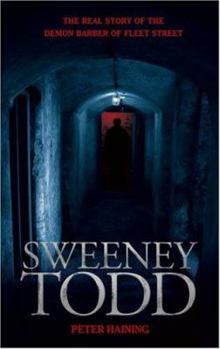 Paperback Sweeney Todd: The True Story of the Demon Barber of Fleet Street Book