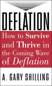 Paperback Deflation: How to Survive and Thrive in the Coming Wave of Deflation Book