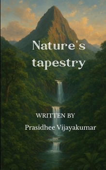Paperback Nature's Tapestry Living threads of woven wonders Book