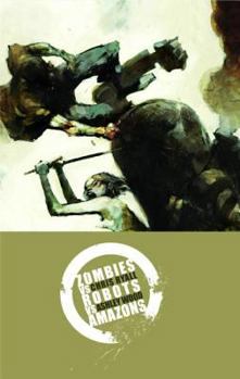 Hardcover Zombies vs. Robots vs. Amazons Book