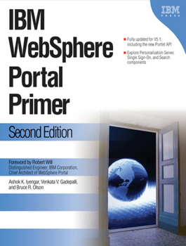 Paperback IBM Websphere Portal Primer: Second Edition Book