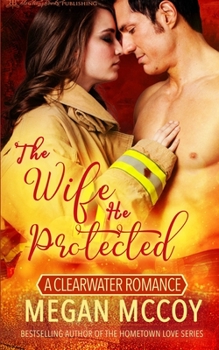 Paperback The Wife He Protected Book