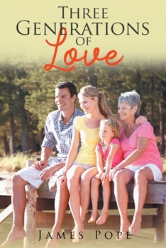 Paperback Three Generations of Love Book