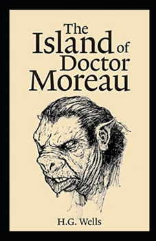 The Island of Dr. Moreau Illustrated