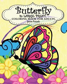 Paperback Butterfly in Large Print Coloring Book for Adults Book