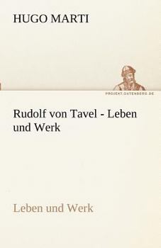 Paperback Rudolf Von Tavel - Leben Und Werk [German] Book