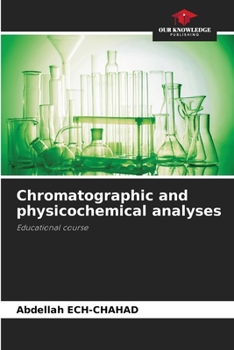 Paperback Chromatographic and physicochemical analyses Book