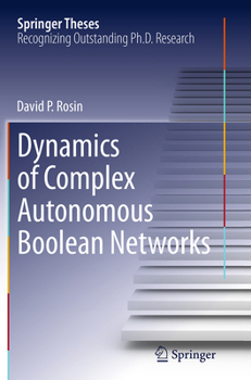 Paperback Dynamics of Complex Autonomous Boolean Networks Book