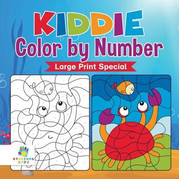 Paperback Kiddie Color by Number Large Print Special Book