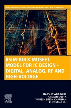 Paperback Bsim-Bulk Mosfet Model for IC Design - Digital, Analog, RF and High-Voltage Book