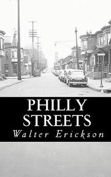 Philly Streets: A Sergeant Walter Alexander Mystery