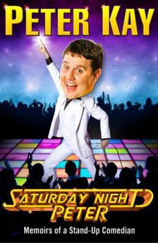 Paperback Saturday Night Peter: Memoirs of a Stand-Up Comedian Book