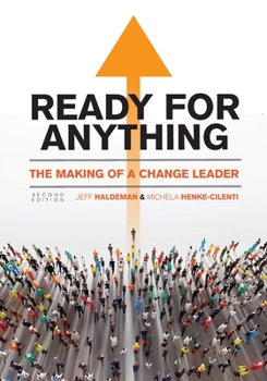Paperback Ready for Anything: The Making of a Change Leader Book