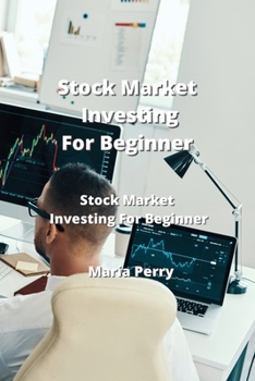 Paperback Stock Market Investing For Beginners: Stock Market Investing for Beginners Book